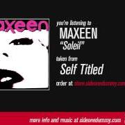 The lyrics SOLEIL of MAXEEN is also present in the album Maxeen (2003)
