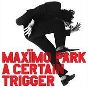 The lyrics LIMASSOL of MAXIMO PARK is also present in the album A certain trigger (2005)