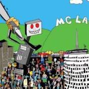 The lyrics IT'S NOT EASY (BEING GREEN) of MC LARS is also present in the album This gigantic robot kills (2009)