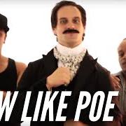 The lyrics FLOW LIKE POE of MC LARS is also present in the album The edgar allan poe (2012)