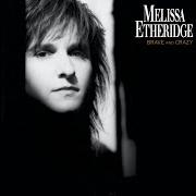 The lyrics NO SOUVENIRS of MELISSA ETHERIDGE is also present in the album Brave & crazy (1989)