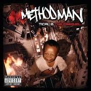 The lyrics THE TURN of METHOD MAN is also present in the album Tical 0: the prequel (2004)
