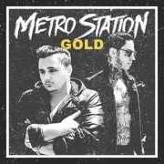 The lyrics FOREVER YOUNG of METRO STATION is also present in the album Gold (2014)