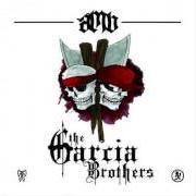 The lyrics MIGHT GO MAD of AMB is also present in the album The garcia brothers (2014)