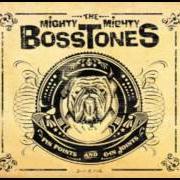 The lyrics SISTER MARY of MIGHTY MIGHTY BOSSTONES is also present in the album Pin points and gin joints (2009)