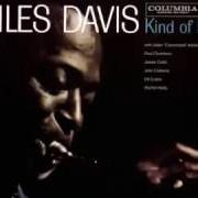The lyrics FLAMENCO SKETCHES of MILES DAVIS is also present in the album Kind of blue (1959)