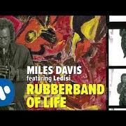 The lyrics PARADISE of MILES DAVIS is also present in the album Rubberband (2019)