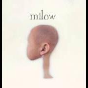 The lyrics COMING OF AGE of MILOW is also present in the album Coming of age (2008)