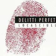 The lyrics AUTO MONOPOSTO of MIMMO LOCASCIULLI is also present in the album Delitti perfetti (1995)