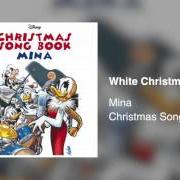 The lyrics WHITE CHRISTMAS of MINA is also present in the album Christmas song book (2013)