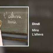 The lyrics THE NEARNESS OF YOU of MINA is also present in the album L'allieva (2005)