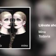 The lyrics PAROLE PAROLE of MINA is also present in the album Todavía (2007)