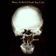 The lyrics DREAM SONG of MINISTRY is also present in the album The mind is a terrible thing to taste (1989)