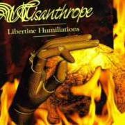The lyrics CRISIS OF SOUL of MISANTHROPE is also present in the album Libertine humiliations (1998)