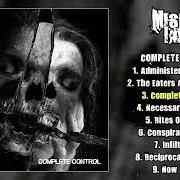 The lyrics COMPLETE CONTROL of MISERY INDEX is also present in the album Complete control (2022)
