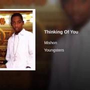 The lyrics THINKING OF YOU (REMIX) of MISHON is also present in the album Youngsters (2005)