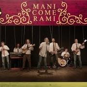 The lyrics MANI IN TASCA, RAMI NEL BOSCO of MODENA CITY RAMBLERS is also present in the album Mani come rami, ai piedi radici (2017)