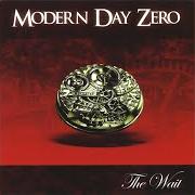 The lyrics SUPERHUMAN of MODERN DAY ZERO is also present in the album The wait (2007)