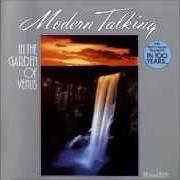 The lyrics DON'T LET IT GET YOU DOWN of MODERN TALKING is also present in the album In the garden of venus (1987)