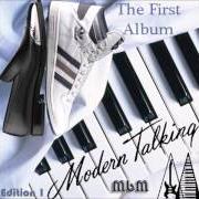 The lyrics DO YOU WANNA of MODERN TALKING is also present in the album The first album (1985)
