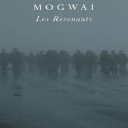 The lyrics KILL JESTER of MOGWAI is also present in the album Les revenants (2013)