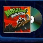The lyrics BABY! of MOLELLA is also present in the album Made in italy (2004)