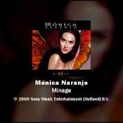 The lyrics ABISMO of MONICA NARANJO is also present in the album Minage
