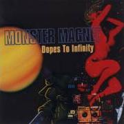 The lyrics EGO, THE LIVING PLANET of MONSTER MAGNET is also present in the album Dopes to infinity (1995)