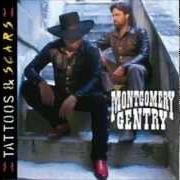 The lyrics DADDY WON'T SELL THE FARM. of MONTGOMERY GENTRY is also present in the album Tattoos & scars (1999)