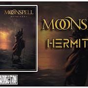 The lyrics CITY QUITTER (OUTRO) of MOONSPELL is also present in the album Hermitage (2021)