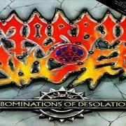The lyrics UNHOLY BLASPHEMIES of MORBID ANGEL is also present in the album Abominations of desolation (1991)