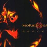 The lyrics BURNED CHEST of MORBID DEATH is also present in the album Secrets (2002)