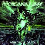 The lyrics THE RUSH OF POSSESSION of MORGANA LEFAY is also present in the album Aberrations of the mind (2007)