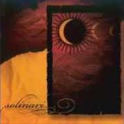 The lyrics SOLINARI of MORGION is also present in the album Solinari (1999)