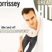 The lyrics I HAVE FORGIVEN JESUS of MORRISSEY is also present in the album Greatest hits (2008)
