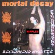 The lyrics CONSUME... of MORTAL DECAY is also present in the album Sickening erotic fanaticism (1997)