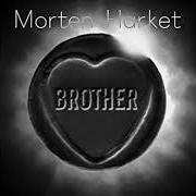 The lyrics WHISPERING HEART of MORTEN HARKET is also present in the album Brother (2014)