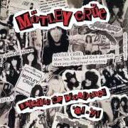 The lyrics ANARCHY IN THE U.K. of MOTLEY CRUE is also present in the album Decade of decadence (1991)