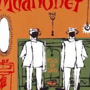 The lyrics MAGNOLIA CABOOSE BABYSHIT of MUDHONEY is also present in the album Mudhoney