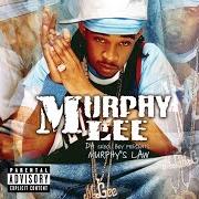 The lyrics HOW MANY KIDS YOU GOT (INTERLUDE) of MURPHY LEE is also present in the album Murphy's law