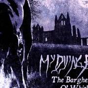 The lyrics THE BARGHEST O' WHITBY of MY DYING BRIDE is also present in the album The barghest o' whitby - ep (2011)