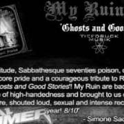 The lyrics DEATH KNELL of MY RUIN is also present in the album Ghosts and good stories (2010)