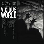 The lyrics I.O.U.N. of MYCHILDREN MYBRIDE is also present in the album Vicious world (2017)