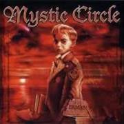 The lyrics THE SEVENTH SIGN of MYSTIC CIRCLE is also present in the album Damien (2002)