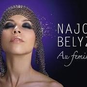 The lyrics MA SAINTE-NITOUCHE of NAJOUA BELYZEL is also present in the album Au féminin (2009)