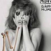 The lyrics EL ÚLTIMO PRIMATE of NAJWA NIMRI is also present in the album El ultimo primate (2010)
