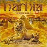 The lyrics MISTY MORNING of NARNIA is also present in the album Desert land (2001)