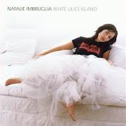 The lyrics EVERYTHING GOES of NATALIE IMBRUGLIA is also present in the album White lilies island (2001)