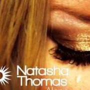 The lyrics ALENE of NATASHA THOMAS is also present in the album Alene