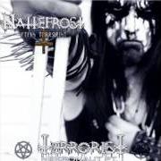 The lyrics NEKRONAUT (CUNT CUNT GIMME MORE) of NATTEFROST is also present in the album Terrorist (2005)